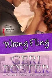Book cover for "Wrong Fling" by Geri Foster