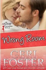 Book cover for "Wrong Room" by Geri Foster