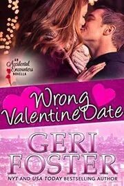 Book cover for "Wrong Valentine Date" by Geri Foster