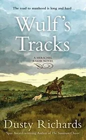 Book cover for "Wulf's Tracks" by Dusty Richards