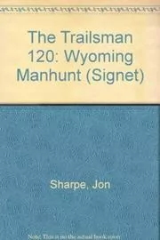 Wyoming Manhunt