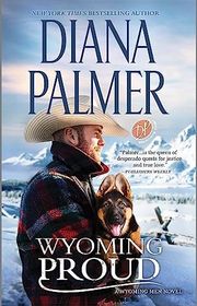 Book cover for "Wyoming Proud" by Diana Palmer