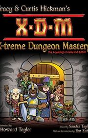 Book cover for "XDM X-Treme Dungeon Mastery" by Tracy Hickman