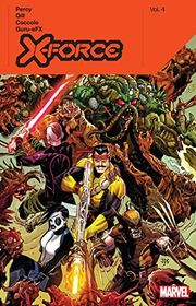 Book cover for "X-Force Vol. 4" by Benjamin Percy