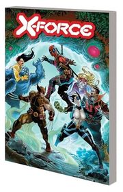 Book cover for "X-Force Vol. 5" by Benjamin Percy