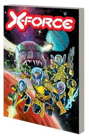 Book cover for "X-Force Vol. 6" by Benjamin Percy