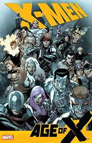 Book cover for "X-Men: Age of X" by Mike Carey