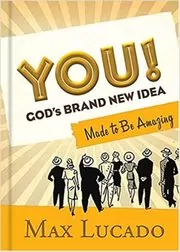 YOU! God's Brand New Idea