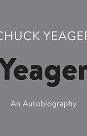 Book cover for "Yeager" by Chuck Yeager and Leo Janos