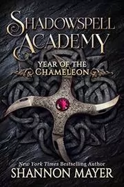 Book cover for "Year of the Chameleon" by Shannon Mayer