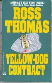 Book cover for "Yellow-Dog Contract" by Ross Thomas