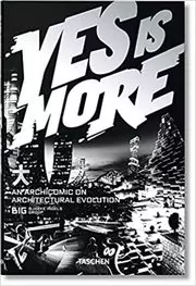 Book cover for "Yes is More" by Taschen