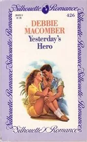 Book cover for "Yesterday's Hero" by Debbie Macomber