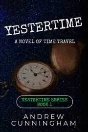Yestertime of Time Travel