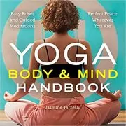 Book cover for "Yoga Body and Mind Handbook" by Jasmine Tarkeshi