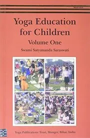 Yoga Education For Children/VOL 1