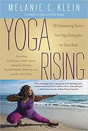 Book cover for "Yoga Rising" by Melanie C. Klein