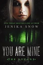 Book cover for "You Are Mine" by Jenika Snow