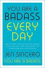 Book cover for "You Are a Badass Every Day"