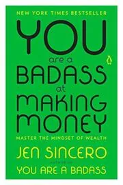 Book cover for "You Are a Badass at Making Money"