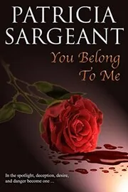 Book cover for "You Belong to Me" by Patricia Sargeant