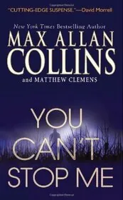 Book cover for "You Can't Stop Me" by Max Allan Collins