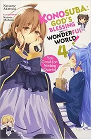 Cover of You Good-for-Nothing Quartet by Natsume Akatsuki