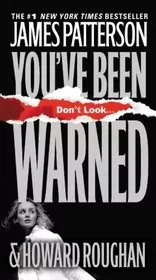 Book cover for "You've Been Warned" by James Patterson