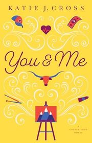 Book cover for "You and Me" by Katie Cross