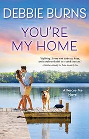 Book cover for "You're My Home" by Debbie Burns