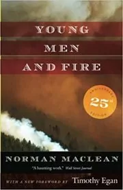Book cover for "Young Men and Fire" by Norman MacLean