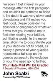 Your Hate Mail Will Be Graded