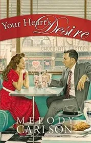 Book cover for "Your Heart's Desire" by Melody Carlson