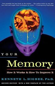 Book cover for "Your Memory: How It Works and How to Improve It" by Kenneth L. Higbee