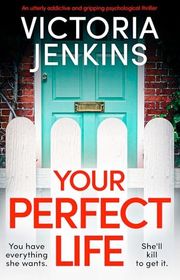 Book cover for "Your Perfect Life" by Victoria Jenkins