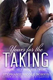 Yours For The Taking