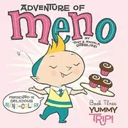 Book cover for "Yummy Trip!" by Tony DiTerlizzi