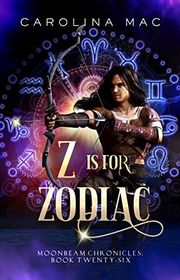 Book cover for "Z is for Zodiac" by Carolina Mac