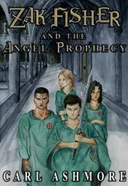 Zak Fisher and the Angel Prophecy