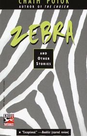Book cover for "Zebra and Other Stories" by Chaim Potok