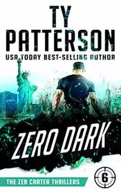 Book cover for "Zero Dark" by Ty Patterson