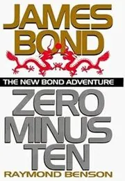 Book cover for "Zero Minus Ten" by Raymond Benson