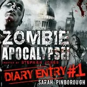 Zombie Apocalypse Diary Entry #1