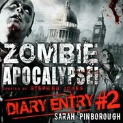 Zombie Apocalypse Diary Entry #2