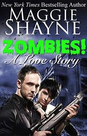 Book cover for "Zombies! A Love Story" by Maggie Shayne