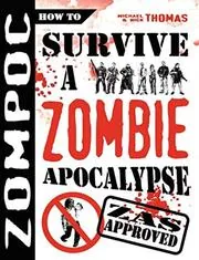 Zompoc: How to Survive a Zombie Apocalypse