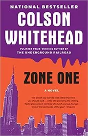 Book cover for "Zone One" by Colson Whitehead