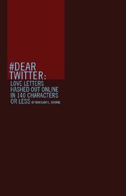 Book cover for "#Dear Twitter" by Mahogany L Browne