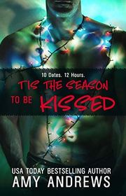 Book cover for "'Tis the Season to be Kissed" by Amy Andrews