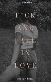 f*ck and fall in love